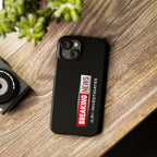 Slim Phone Case — "Breaking News" JLR© Investigates Graphic