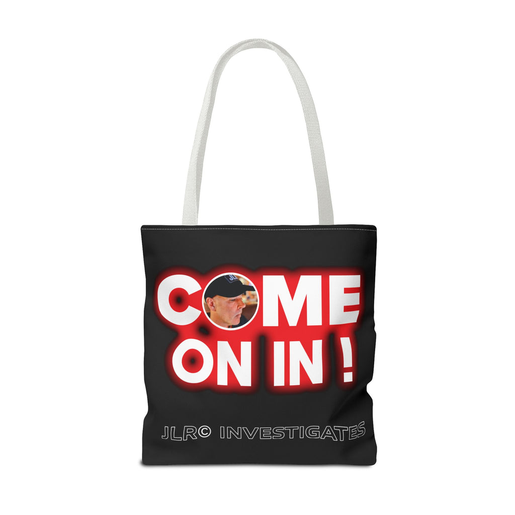 Come On In! Tote Bag — JLR© Investigates