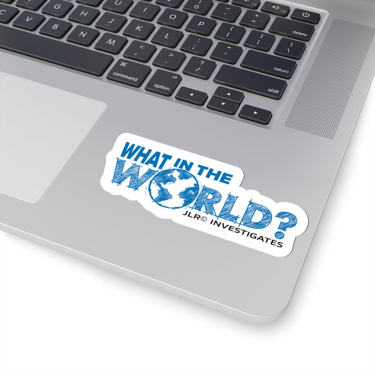 What In The World? JLR© Investigates Kiss-Cut Stickers