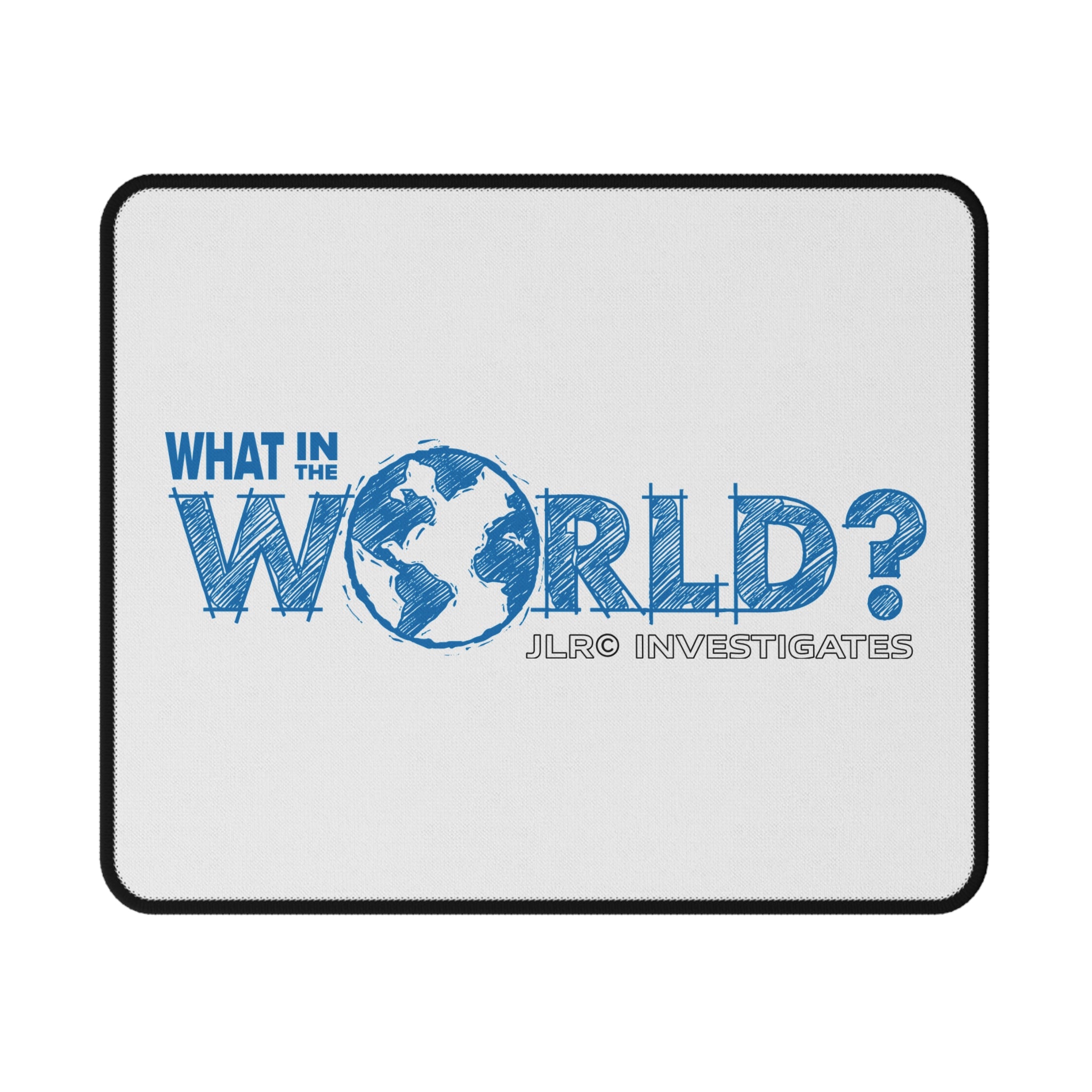 What In The World? JLR© Investigates Non-Slip Gaming Mouse Pad
