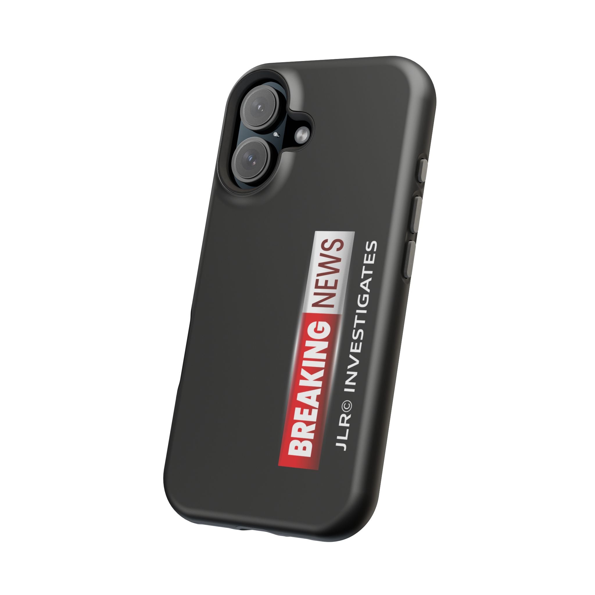 Phone Case — "BREAKING NEWS JLR© Investigates" Magnetic Impact-Resistant Protective Case