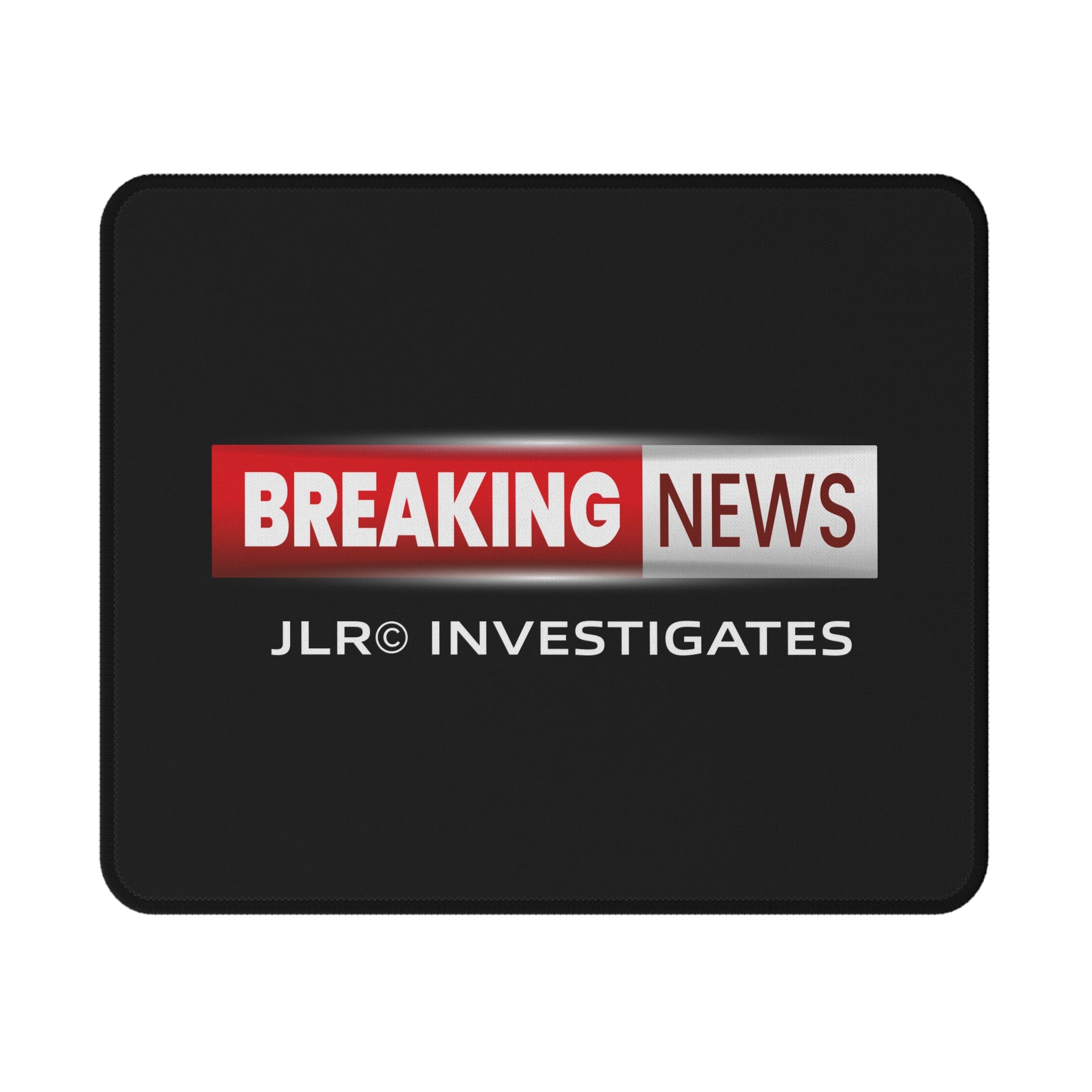 Breaking News Mouse Pad — JLR© Investigates Non‑Slip Gaming Desk Mat