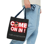 Come On In! Tote Bag — JLR© Investigates