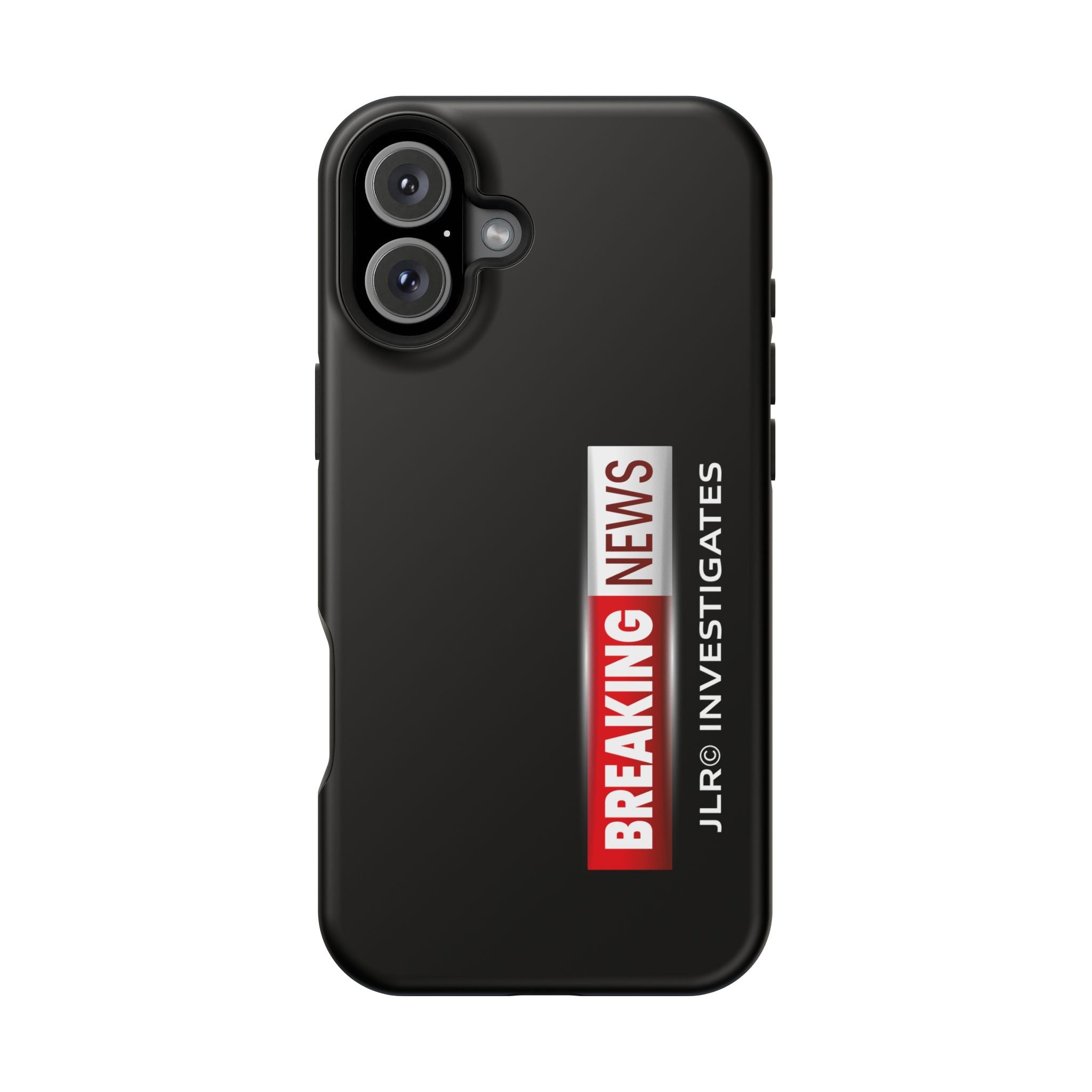 Phone Case — "BREAKING NEWS JLR© Investigates" Magnetic Impact-Resistant Protective Case
