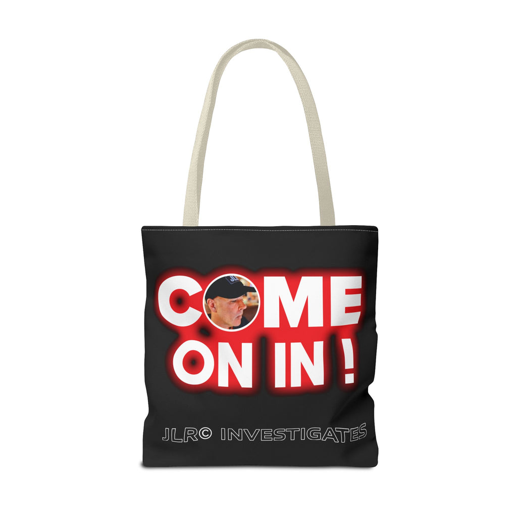 Come On In! Tote Bag — JLR© Investigates