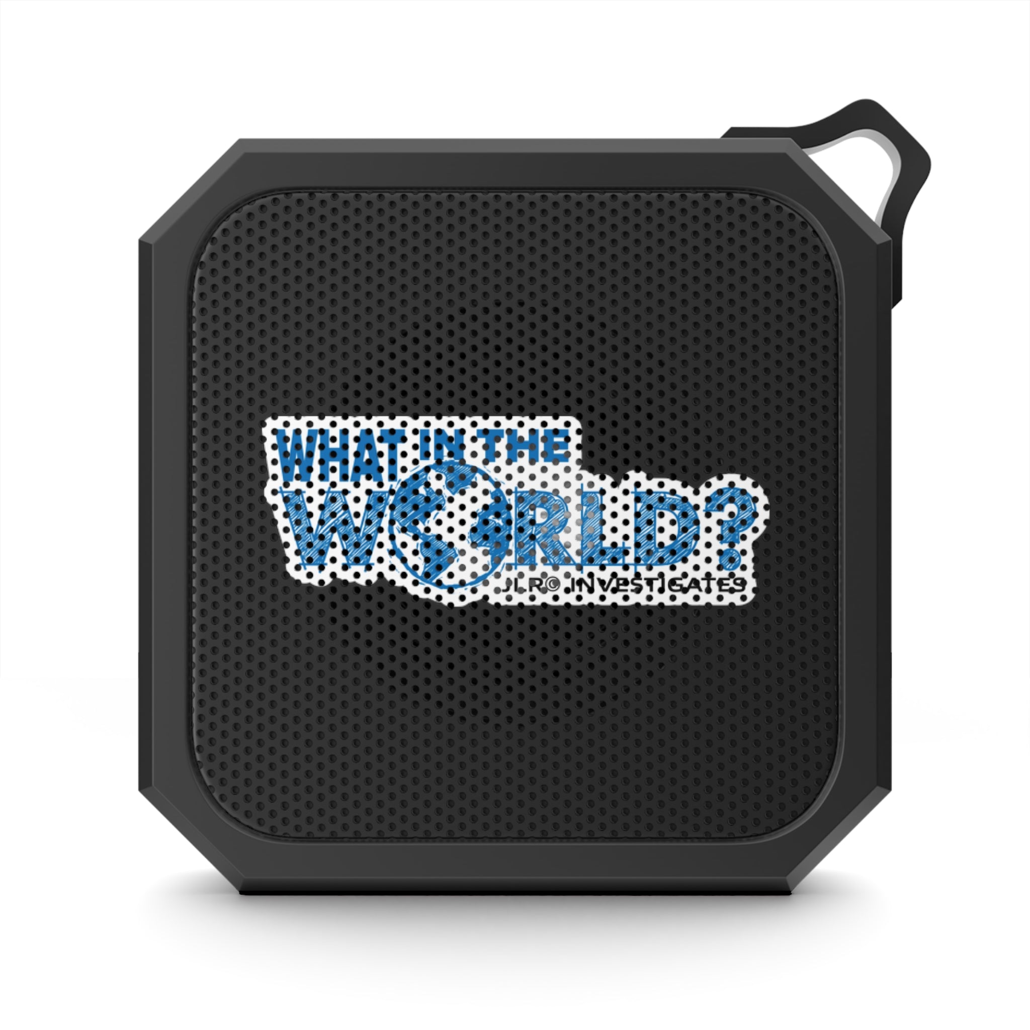 What In The World? JLR© Investigates Blackwater Outdoor Bluetooth Speaker