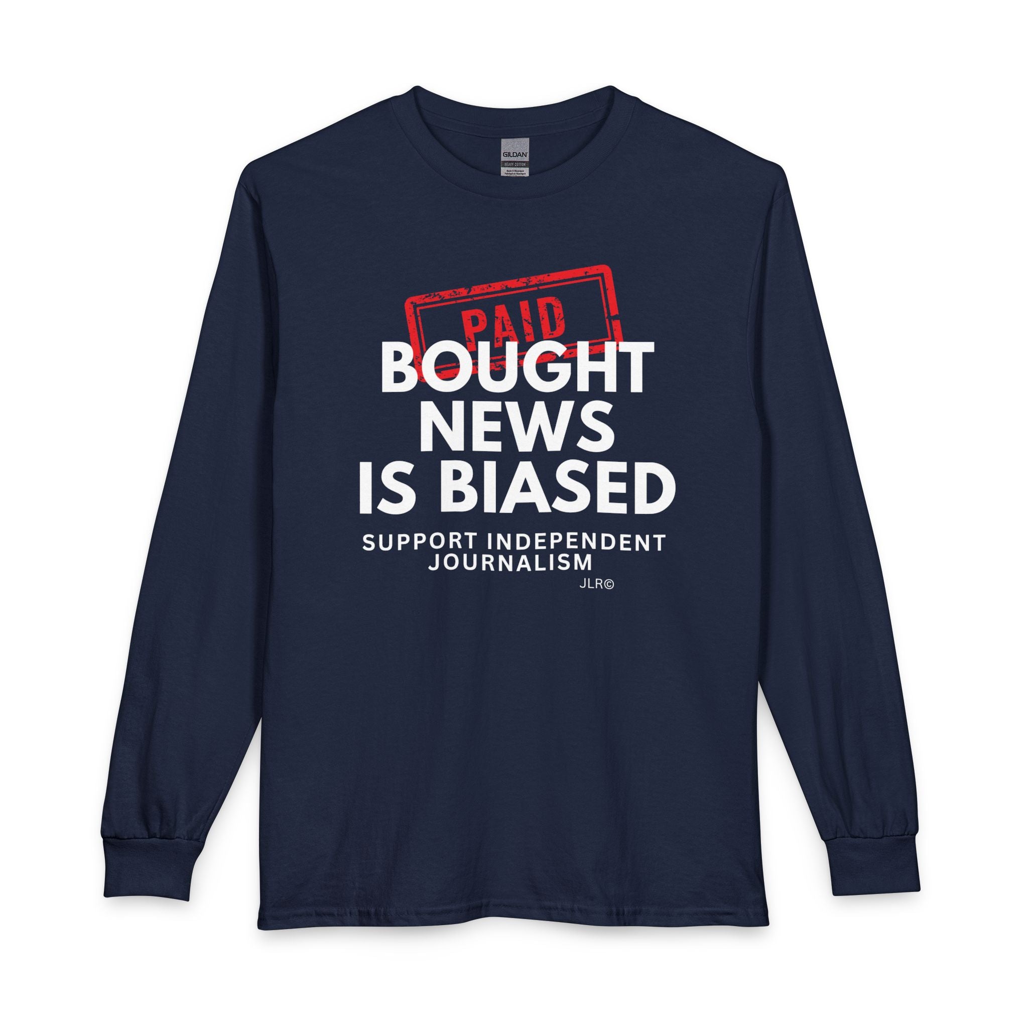A navy blue long-sleeve t-shirt with a graphic print on the front. The graphic features a red stamp reading 'PAID' over bold white text that says 'BOUGHT NEWS IS BIASED' and smaller white text below reading 'SUPPORT INDEPENDENT JOURNALISM'.