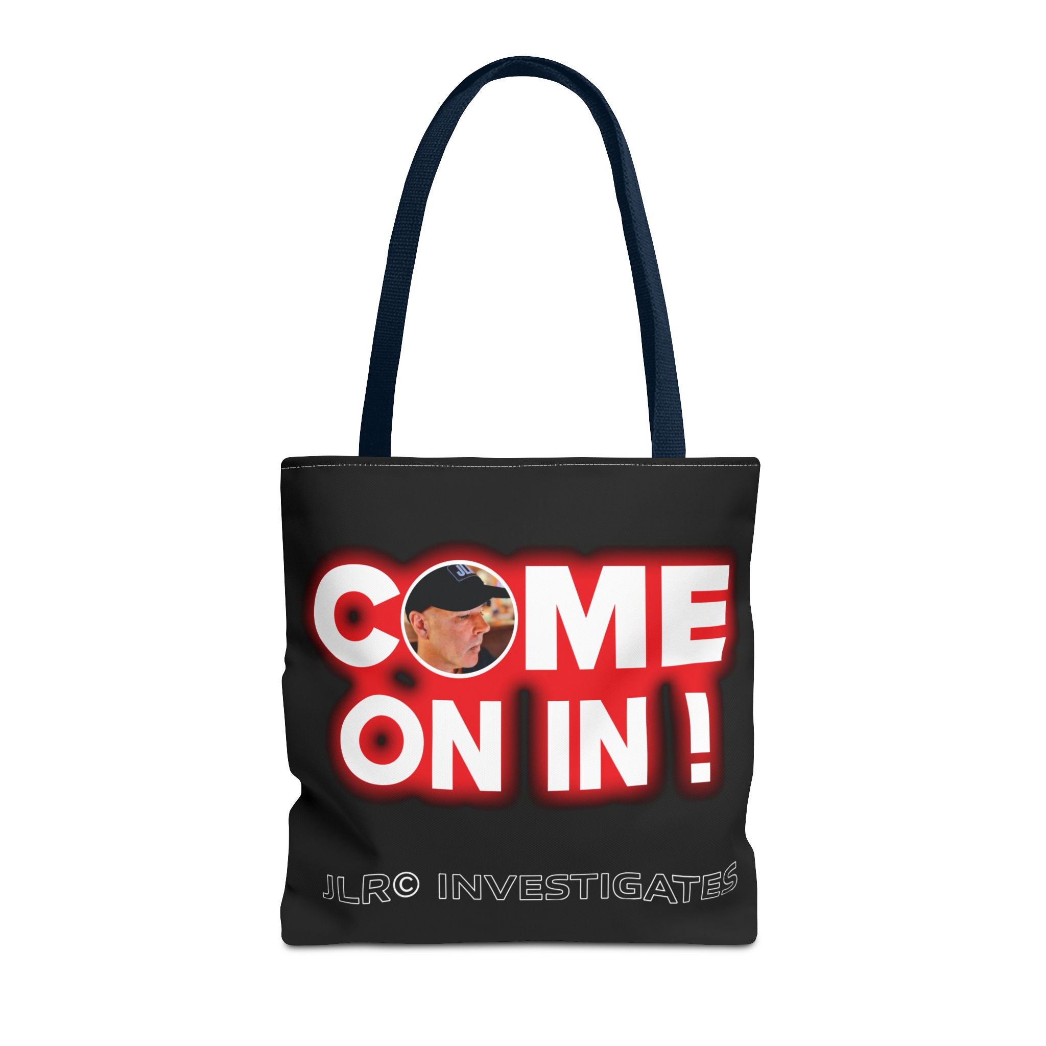 Come On In! Tote Bag — JLR© Investigates