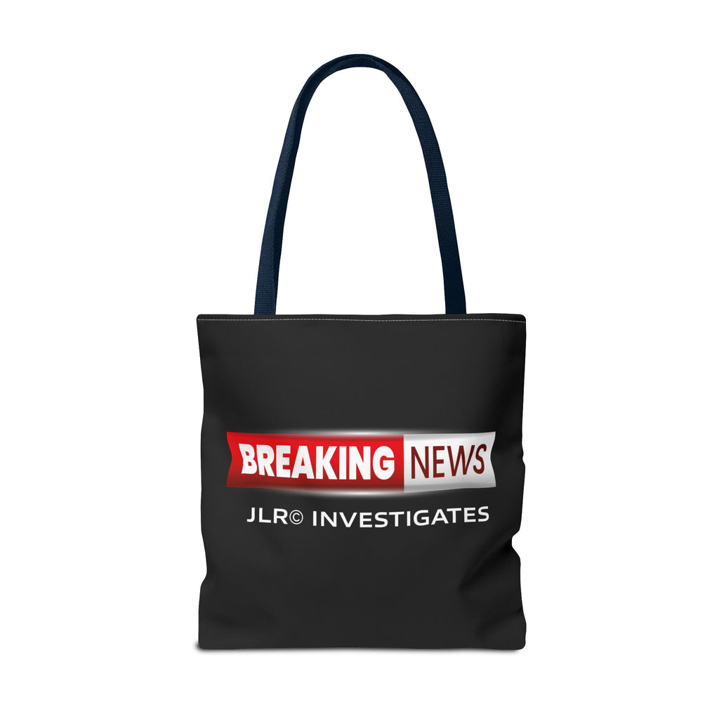 Breaking News Tote Bag — JLR© Investigates Logo Tote