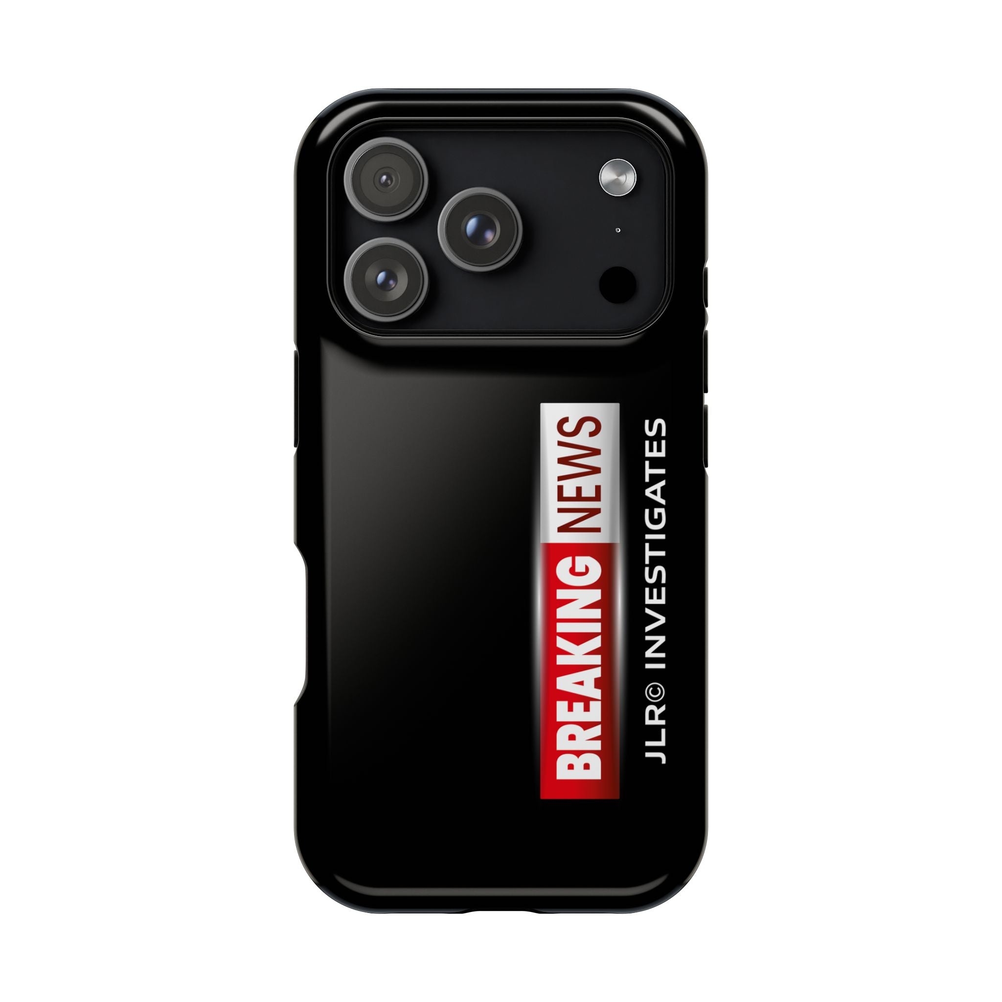 Phone Case — "BREAKING NEWS JLR© Investigates" Magnetic Impact-Resistant Protective Case