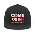 Snapback Hat — "COME ON IN!" JLR© Investigates Bold Logo Cap