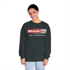Breaking News! Long Sleeve T-Shirt