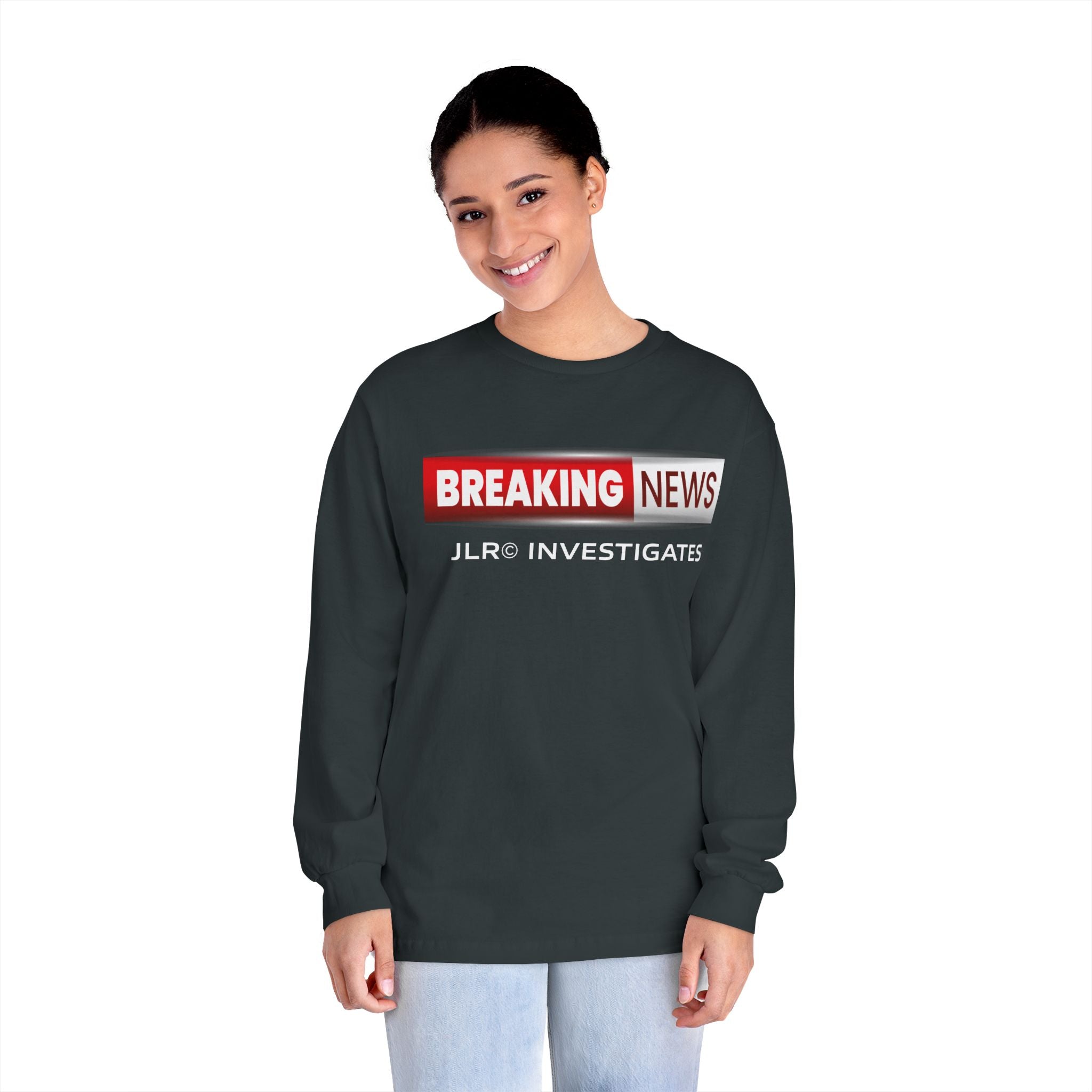 Breaking News! Long Sleeve T-Shirt