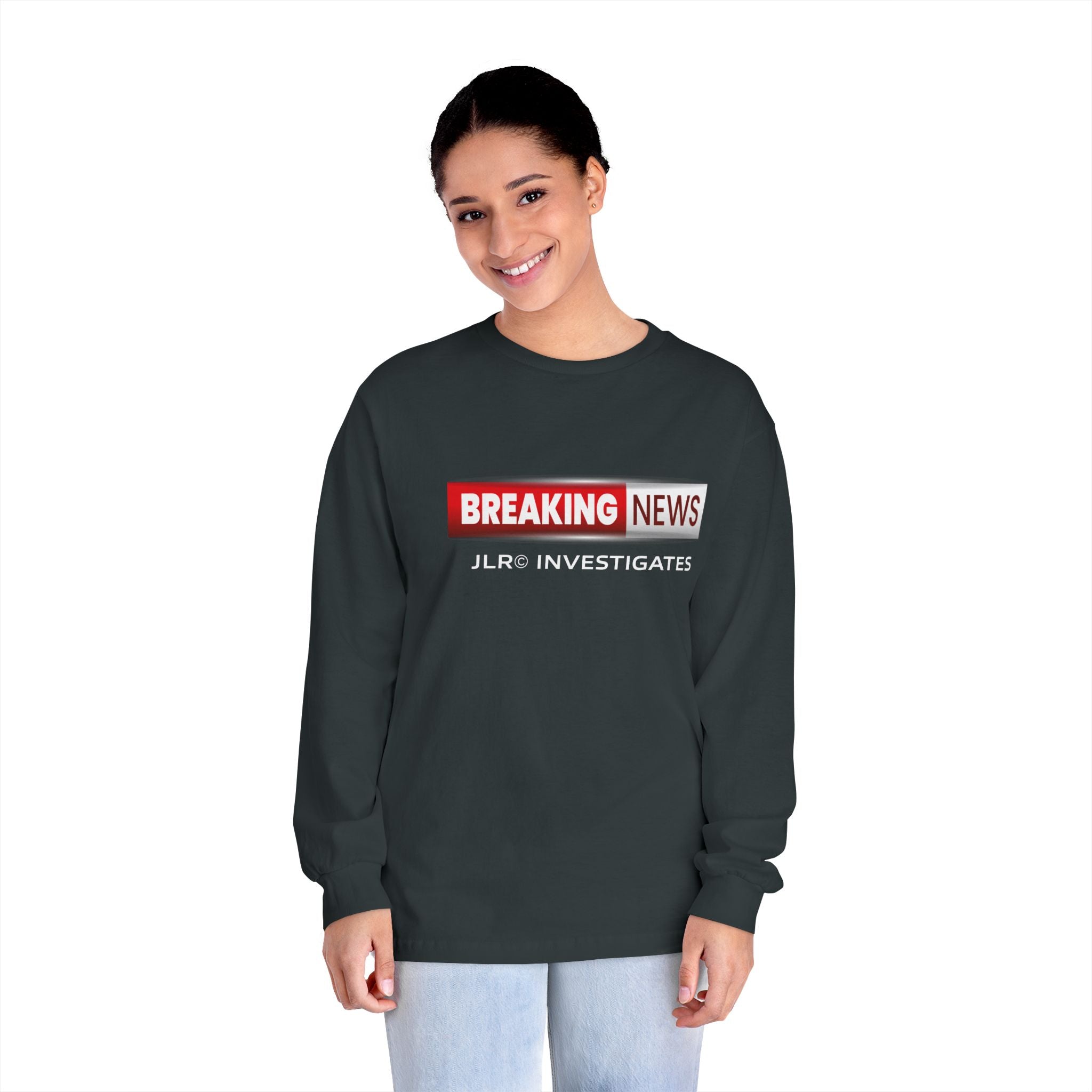 Long Sleeve T-Shirt — "BREAKING NEWS: JLR© Investigates Graphic
