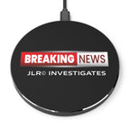 Wireless Charger — "BREAKING NEWS" JLR© Investigates Fast Qi Charging Pad
