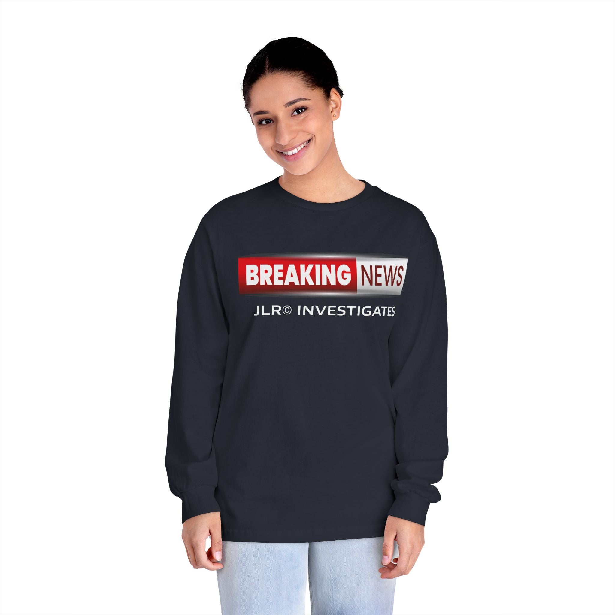 Breaking News! Long Sleeve T-Shirt