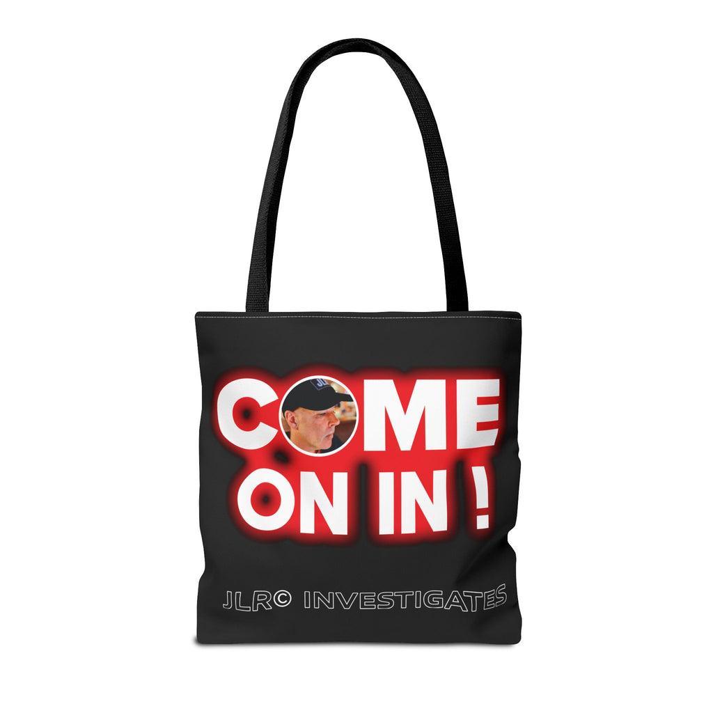 Come On In! Tote Bag — JLR© Investigates