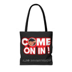 Come On In! Tote Bag — JLR© Investigates