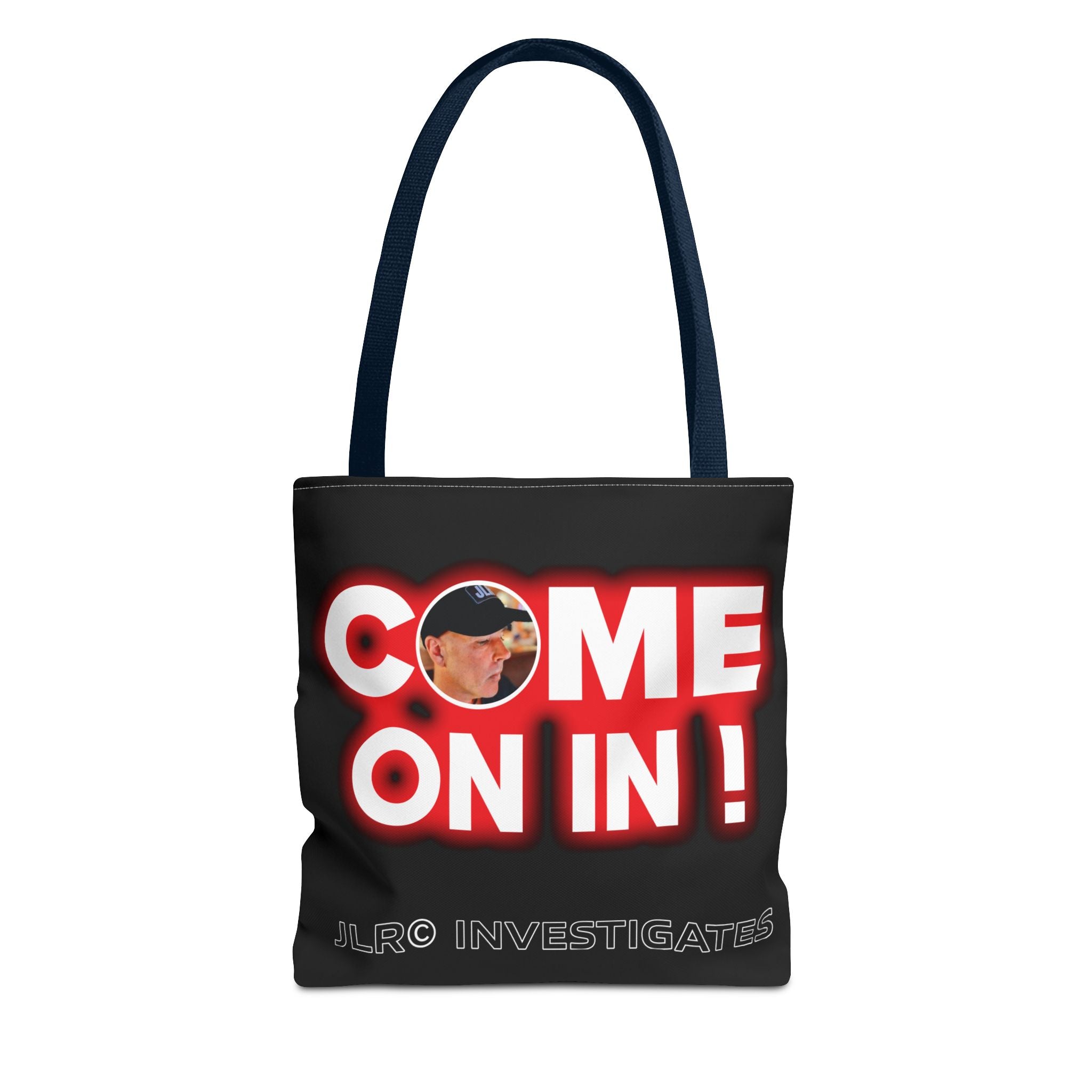 Come On In! Tote Bag — JLR© Investigates