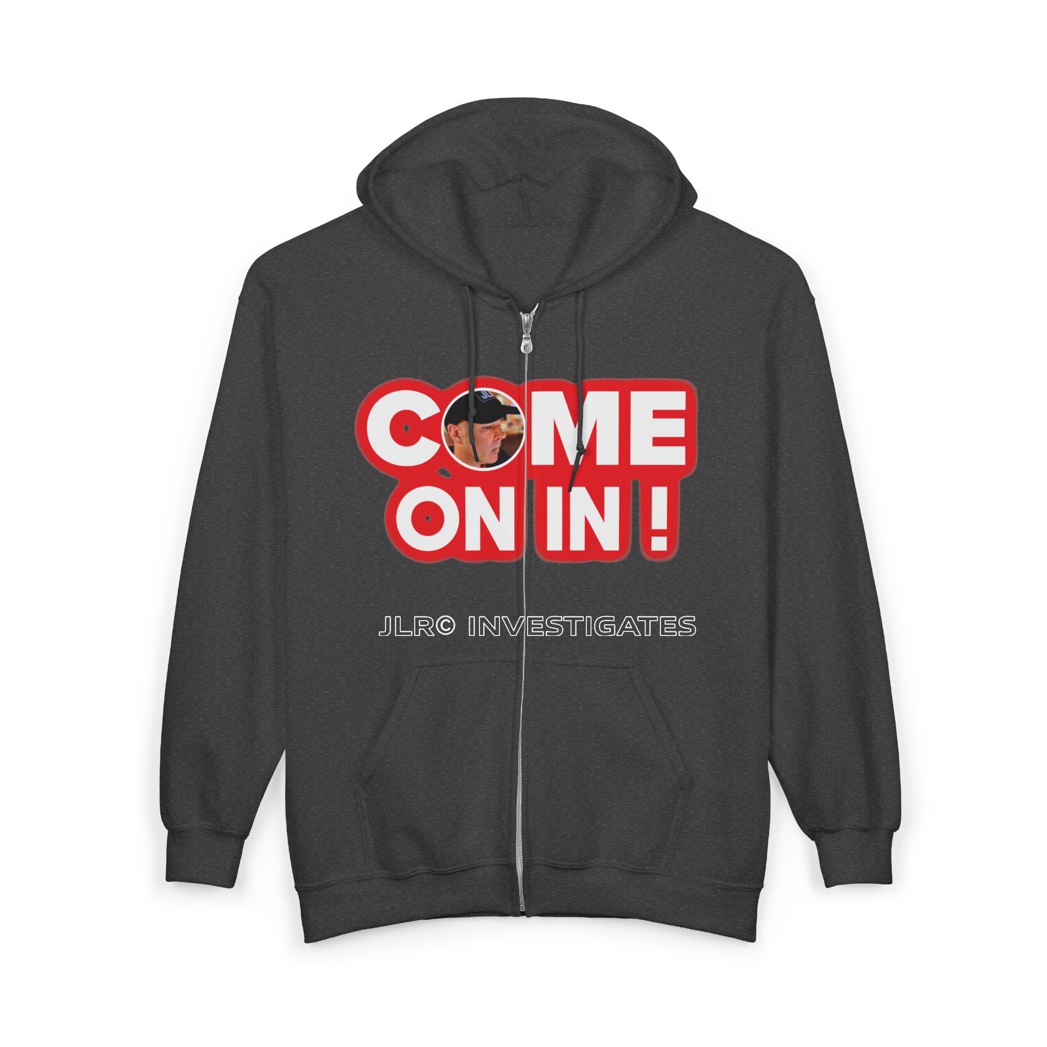 Come On In! Full-Zip Hoodie — JLR© Investigates Graphic Zip-Up