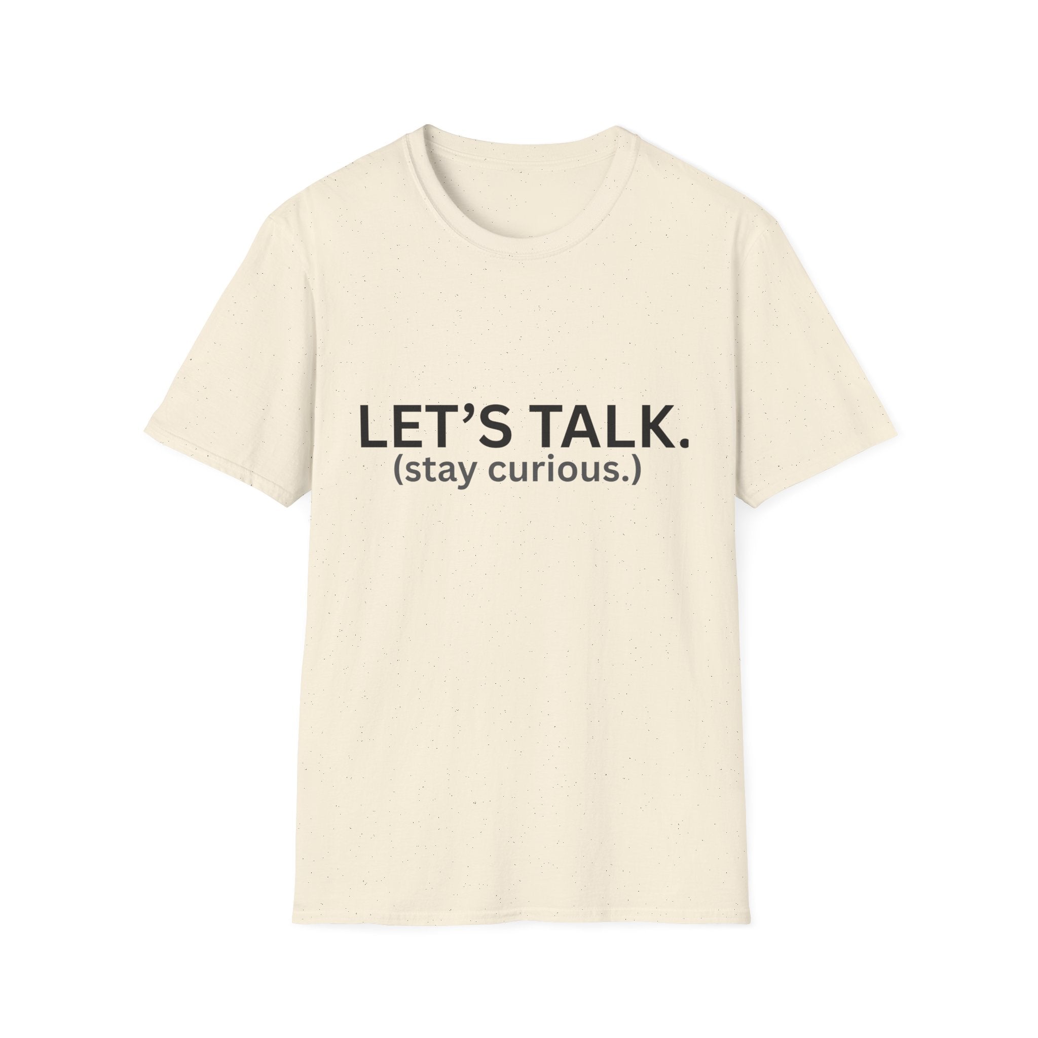 Let's Talk T-Shirt in Natural color with black letters — bold JLR Investigates branded tee — JLR Investigates