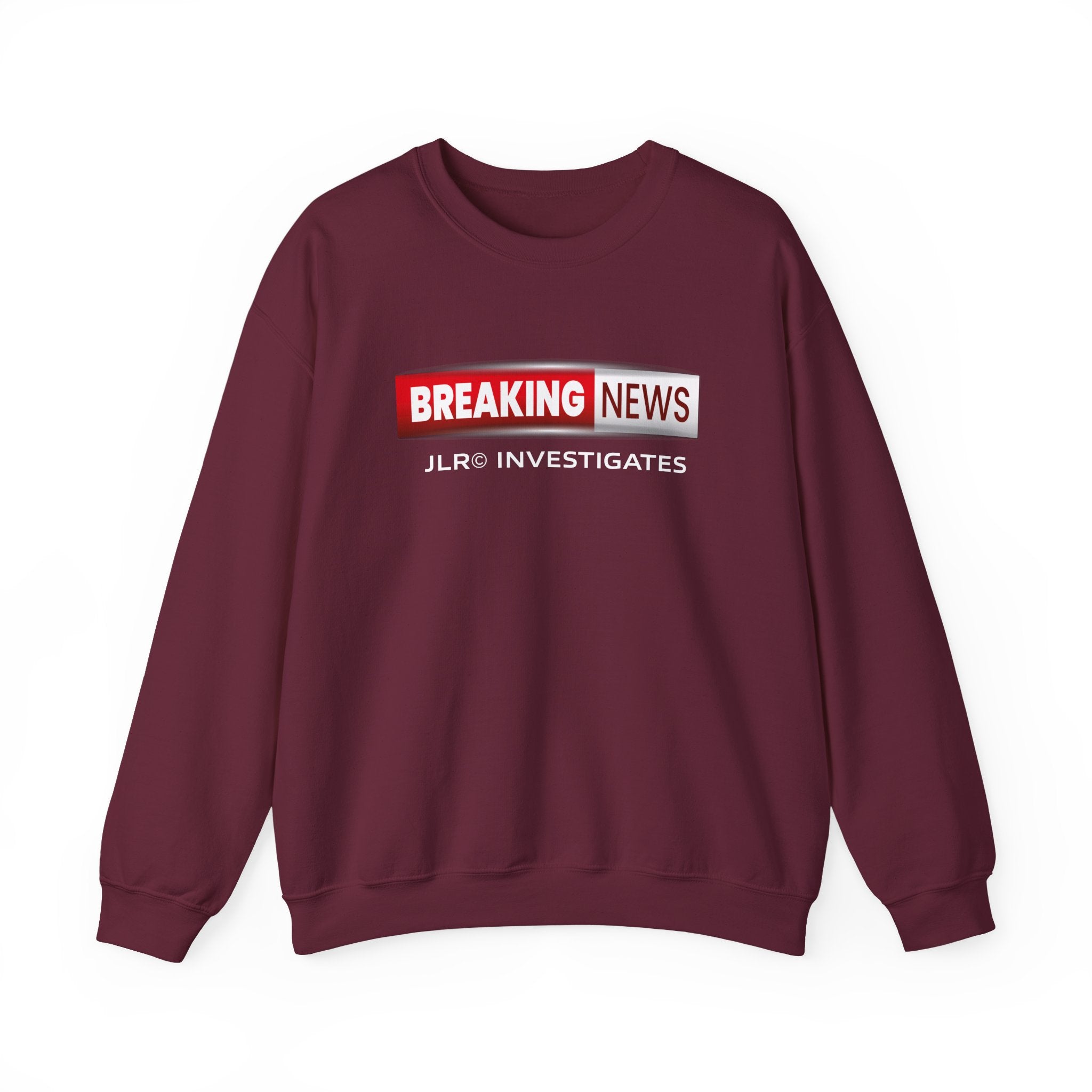Breaking News Crewneck Sweatshirt — "JLR© Investigates" Bold Graphic