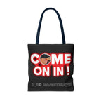 Come On In! Tote Bag — JLR© Investigates