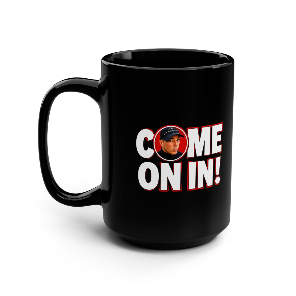 Black mug with a graphic of a person and text 'COME ON IN!' on a white background