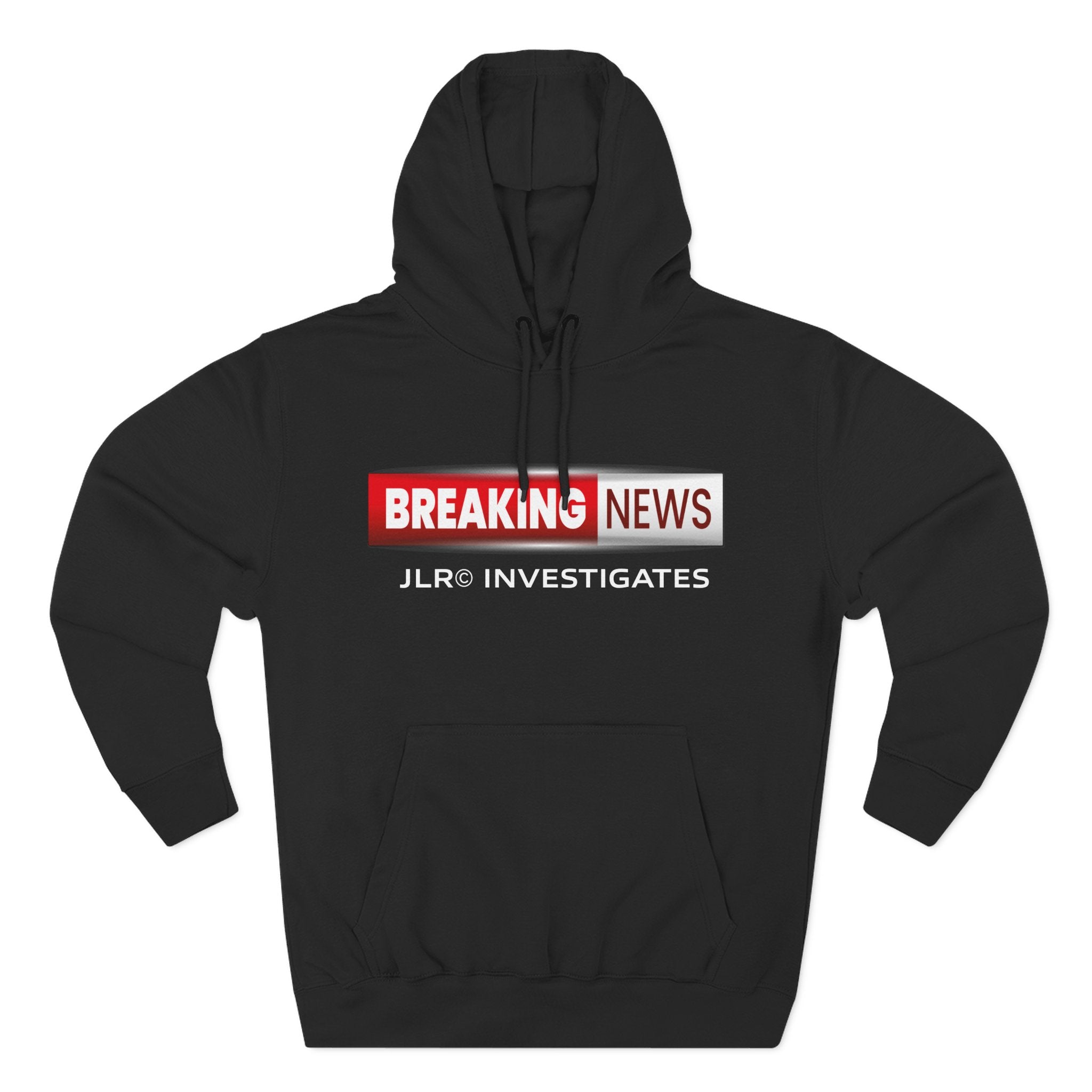 Black premium hoodie featuring the JLR© Investigates Breaking News logo graphic on the chest