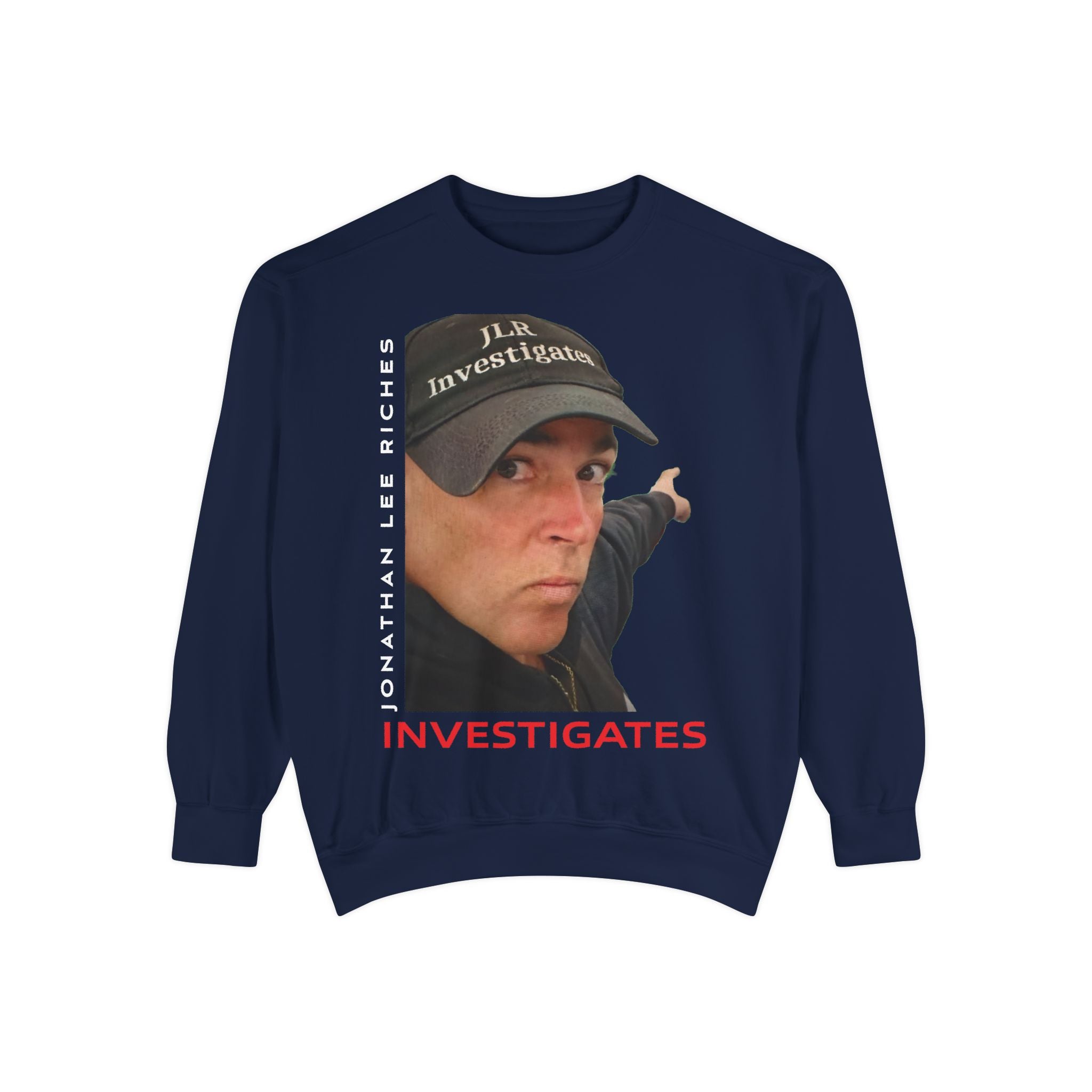 Jonathan Lee Riches Investigates Portrait Sweatshirt — "Investigates" Graphic Crewneck