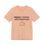 Fresh Coffee Non-Negotiable t-shirt in heather peach — JLR© Investigates graphic tee