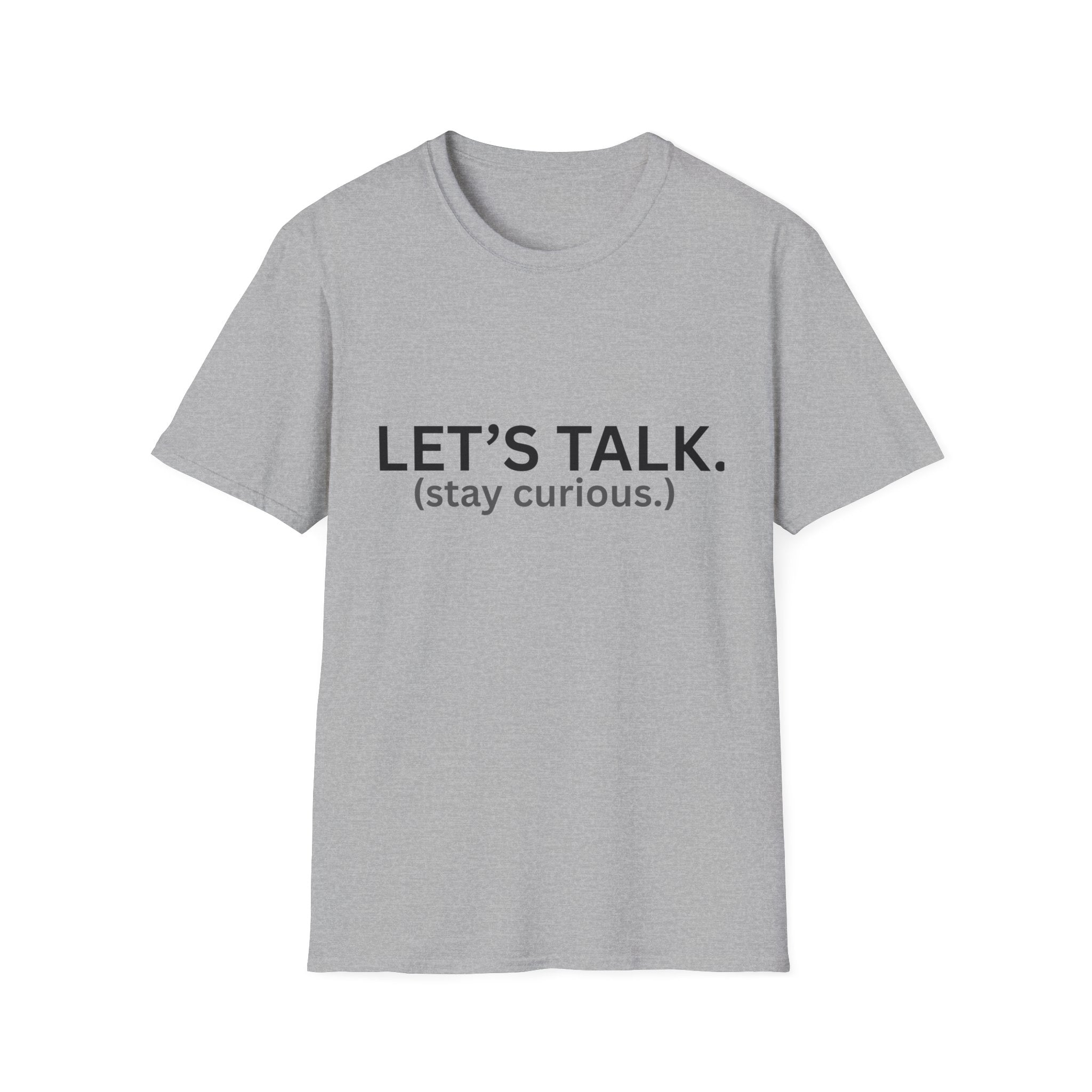 Let's Talk T-Shirt in Sport Grey with black letters — bold JLR Investigates branded tee — JLR Investigates