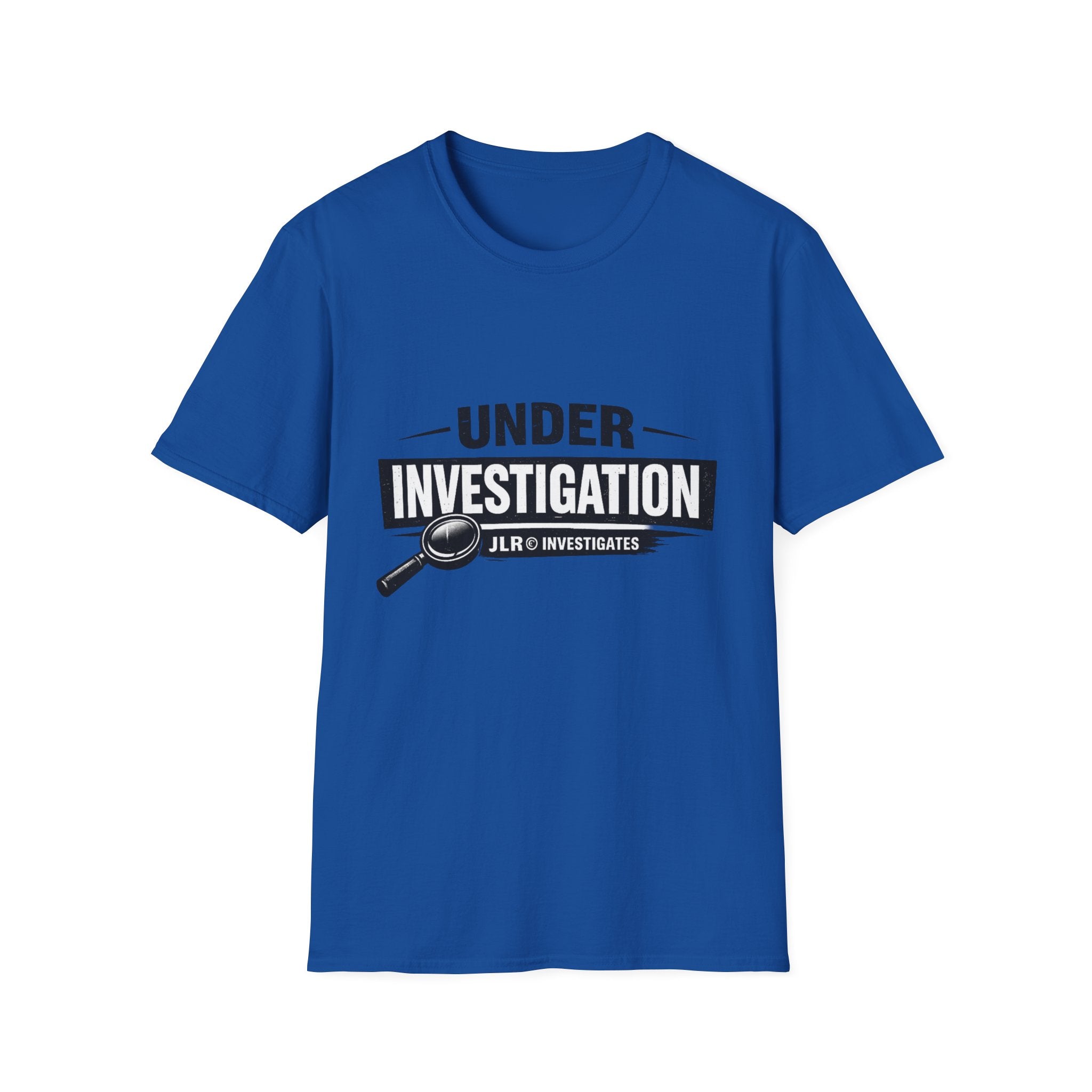 Blue unisex t-shirt featuring a bold 'Under Investigation — JLR© Investigates' graphic with a magnifying glass icon and black and white banner design
