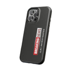 Phone Case — "BREAKING NEWS JLR© Investigates" Magnetic Impact-Resistant Protective Case