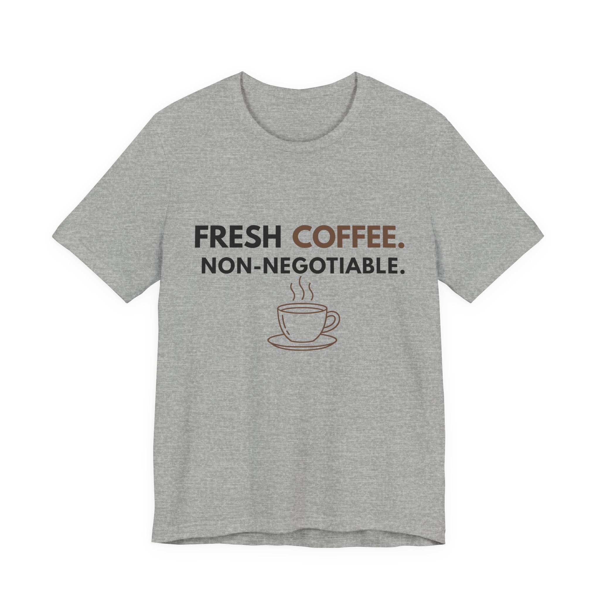 Fresh Coffee Non-Negotiable t-shirt in athletic heather gray — JLR© Investigates graphic tee