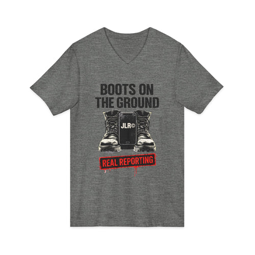 light grey unisex t-shirt with bold black graphic reading 'Boots on the Ground' featuring a boot graphic and JLR Investigates branding