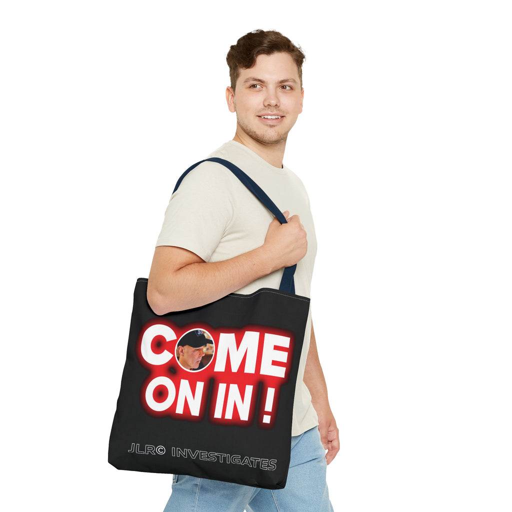 Come On In! Tote Bag — JLR© Investigates