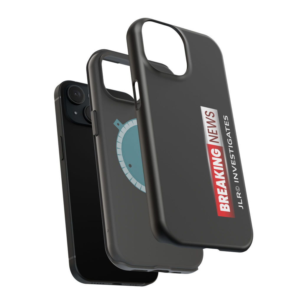 Phone Case — "BREAKING NEWS JLR© Investigates" Magnetic Impact-Resistant Protective Case