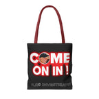 Come On In! Tote Bag — JLR© Investigates