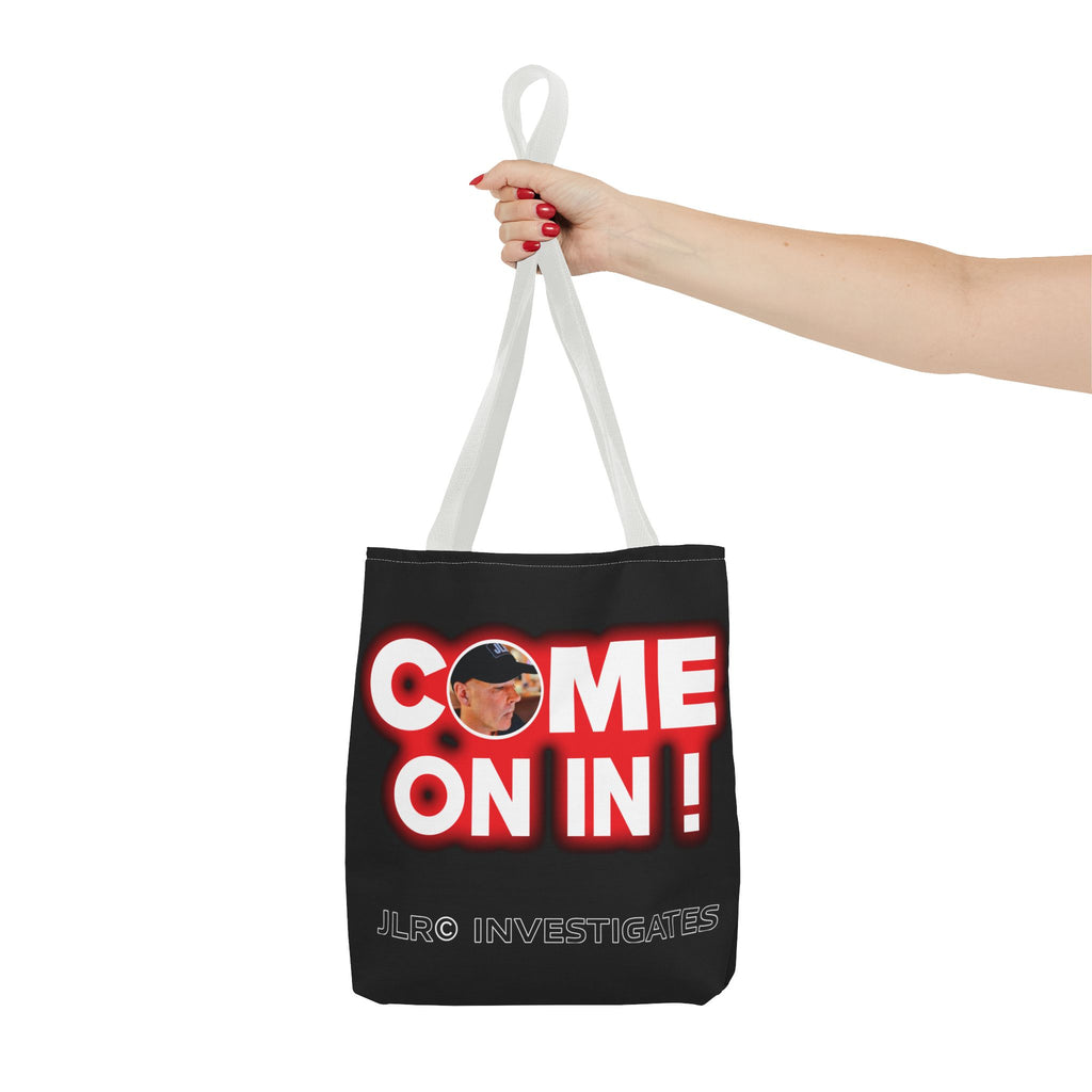Come On In! Tote Bag — JLR© Investigates