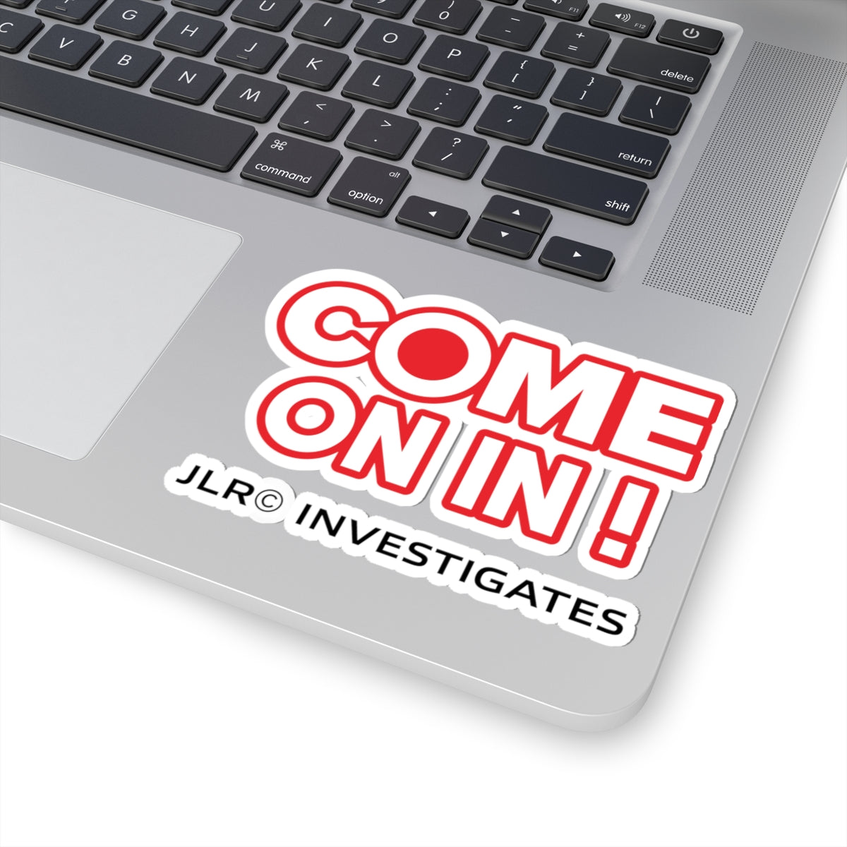 Come On In! JLR© Investigates Kiss-Cut Sticker