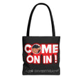Come On In! Tote Bag — JLR© Investigates