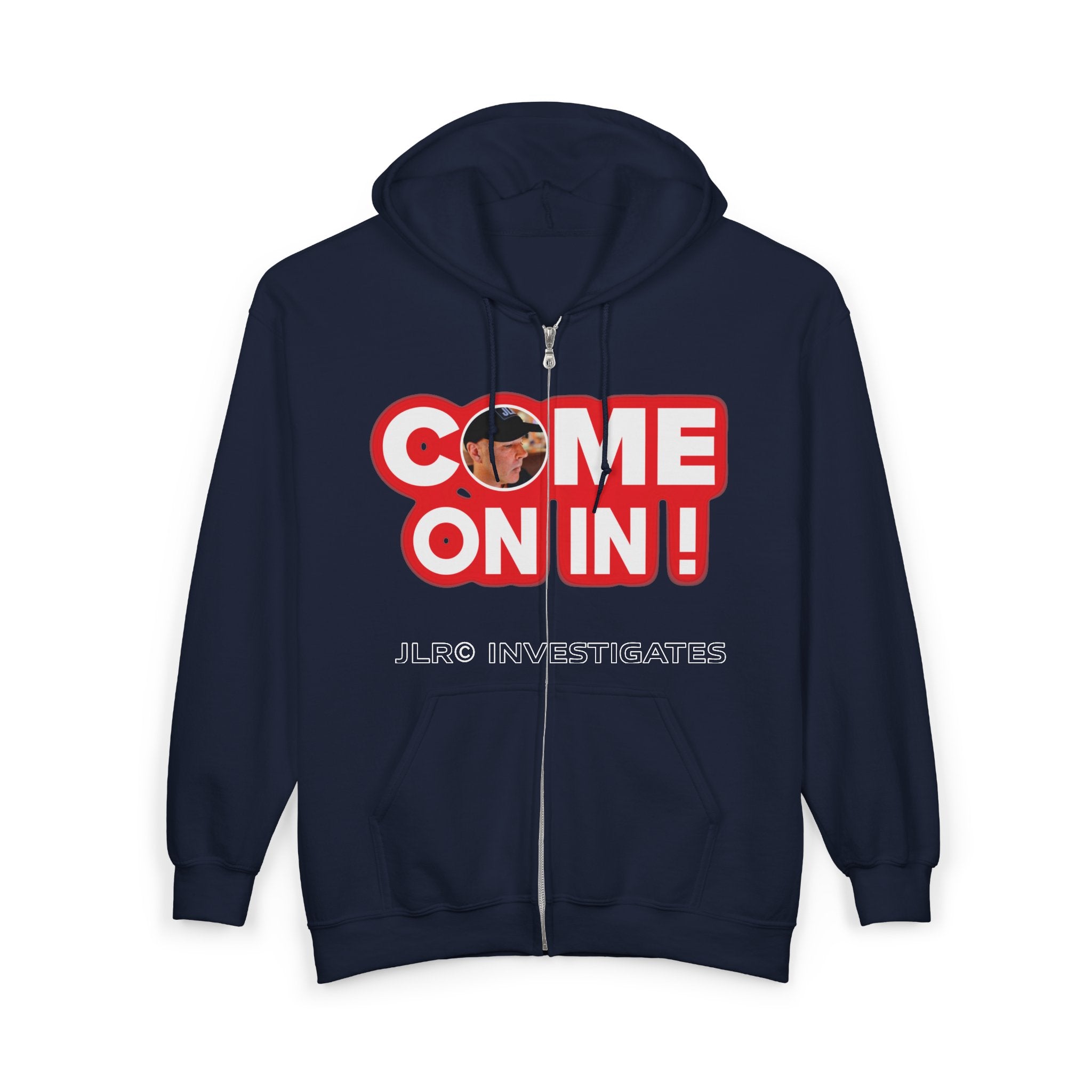 Come On In! Full-Zip Hoodie — JLR© Investigates Graphic Zip-Up