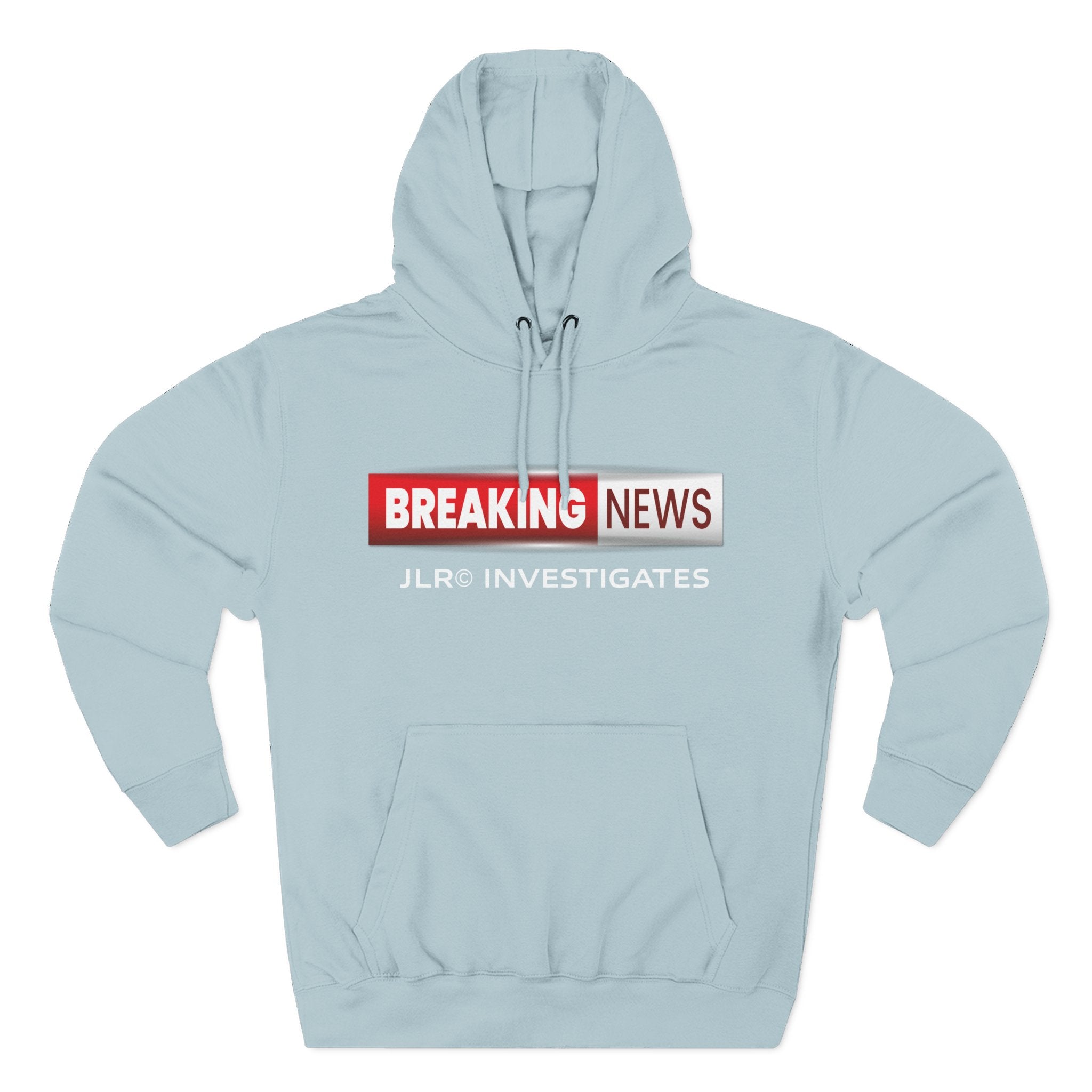 Blue Mist premium hoodie featuring the JLR© Investigates Breaking News logo graphic on the chest