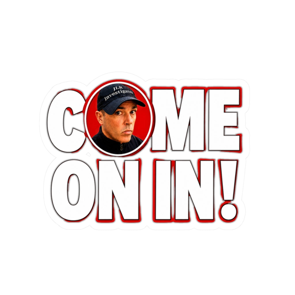 Come On In! sticker featuring bold red and white text with JLR© logo graphic