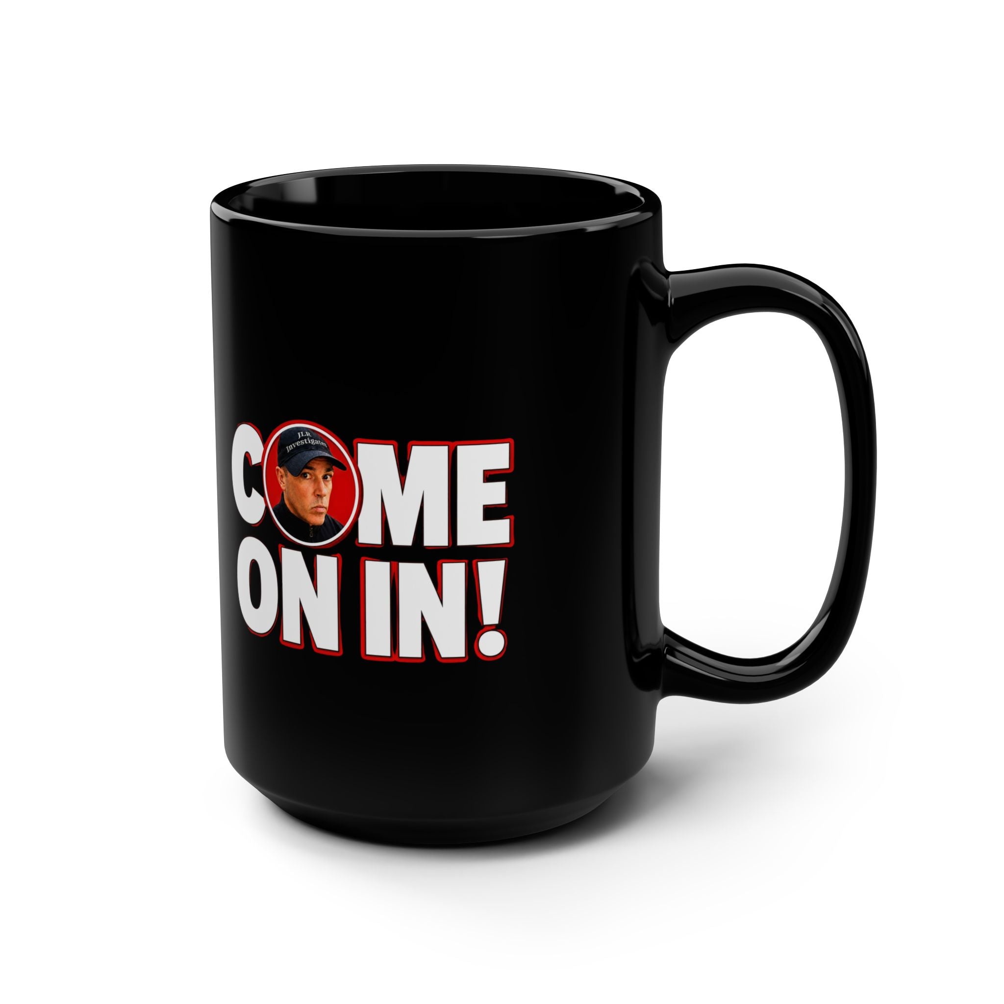 Black mug with 'COME ON IN!' text and a portrait on a white background