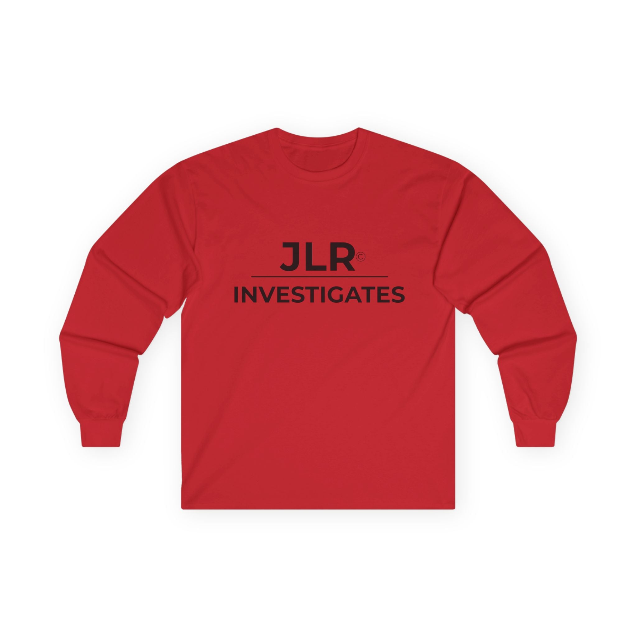 Red long sleeve unisex t-shirt featuring minimalist black 'JLR© Investigates' text with underline on the front