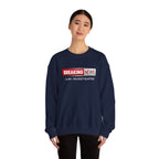 Breaking News Crewneck Sweatshirt — "JLR© Investigates" Bold Graphic