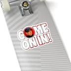 Come On In! sticker on a skateboard surface showing the JLR© logo and bold text design