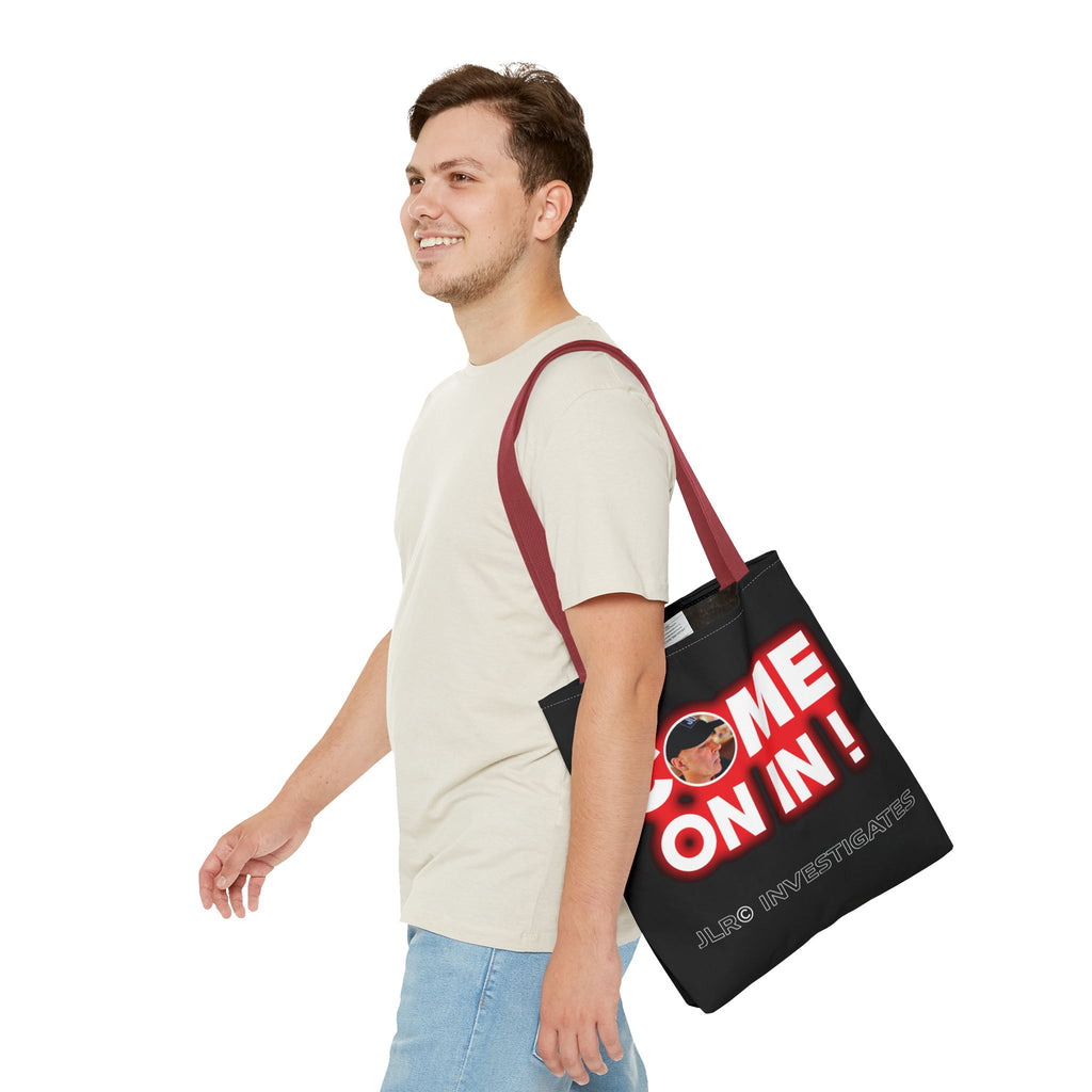 Come On In! Tote Bag — JLR© Investigates